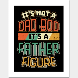 Dad Bod Father Figure Funny Fathers Day Posters and Art